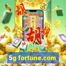 5g fortune.com